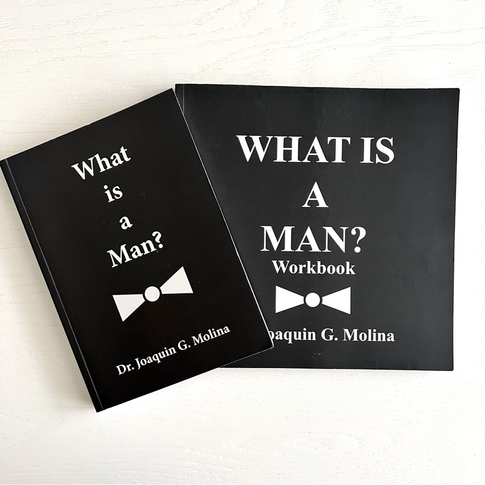 What is a Man? - Book & Workbook by Joaquin G. Molina